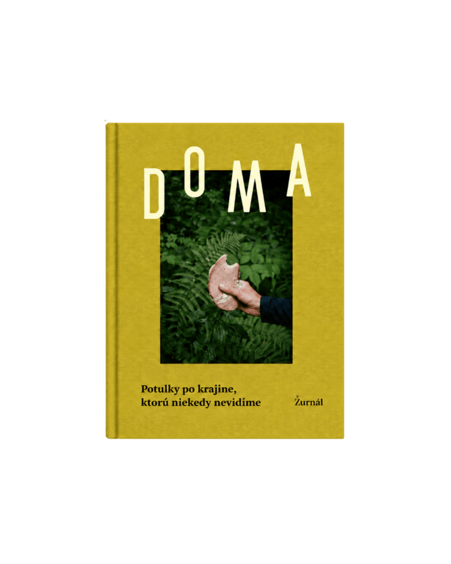 Doma: Potulky po krajine, ktorú niekedy nevidíme