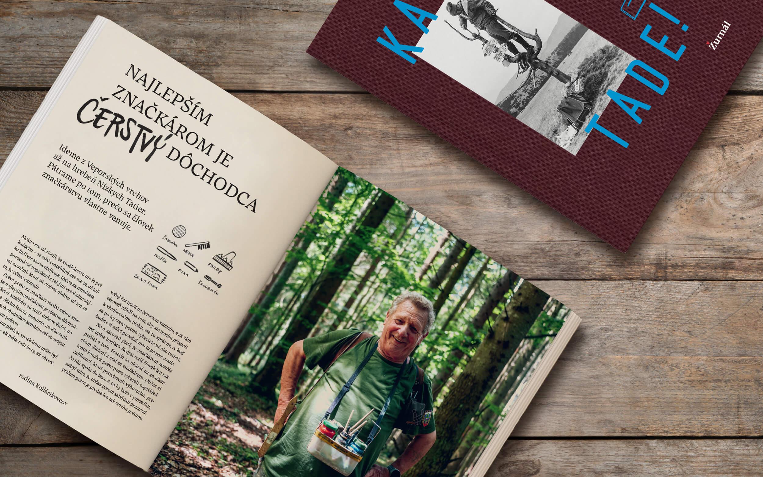 Kade? Tade! Príbehy tých, čo značia a udržujú naše turistické trasy